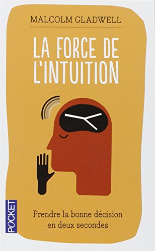La force de l'intuition