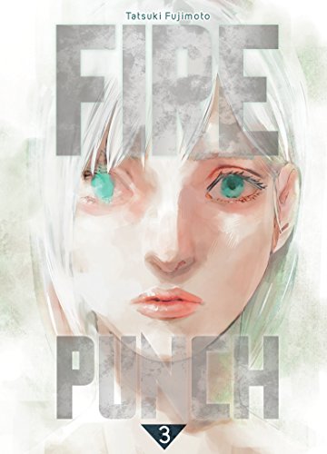 Fire Punch — Tome 3