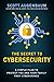 Produktbild The Secret to Cybersecurity: A Simple Plan to Protect Your Family and Business from Cybercrime