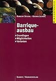Image de Barriqueausbau: Grundlagen - Möglichkeiten - Varianten (Winzerpraxis)