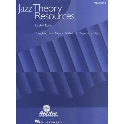 Bert Ligon Jazz Theory Resources Volume 1 Pdf Kindle Watwardell