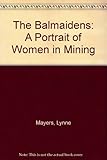 Image de The Balmaidens: A Portrait of Women in Mining