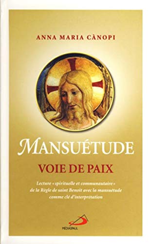 Télécharger Mansuetude Voie de Paix Francais PDF