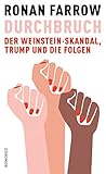Durchbruch: Der Weinstein-Skandal, Trump und die Folgen by Ronan Farrow, Henning Dedekind