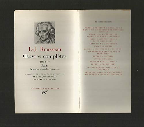 Pléiade Jean-Jacques ROUSSEAU - Oeuvres complètes tome IV EMILE ( éducation, morale, botanique ) - 1969 en ligne Pléiade Jean-Jacques ROUSSEAU - Oeuvres complètes tome IV EMILE ( éducation, morale, botanique ) - 1969 en ligne