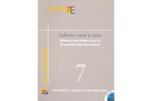 Culturas cara a cara: Relatos y actividades para la communicacion intercultural Edition espagnol (Estudios y recursos)