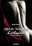 Liebesseele: Club der Verdammten 02