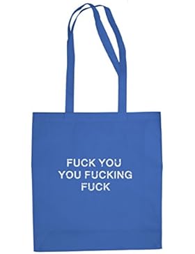 Fuck You You Fucking Fuck - Stofftasche / Beutel