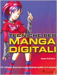 Tecniche per manga digitali. Ediz. illustrata