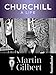 Churchill: A Life (English Edition) by Martin Gilbert