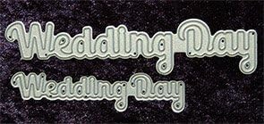 All Occasion Dies - Wedding Day - Metal Craft Die
