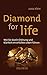 Diamond for life: Wie Sie durch Ordnung und Klarheit ein erfülltes Leben führen by 