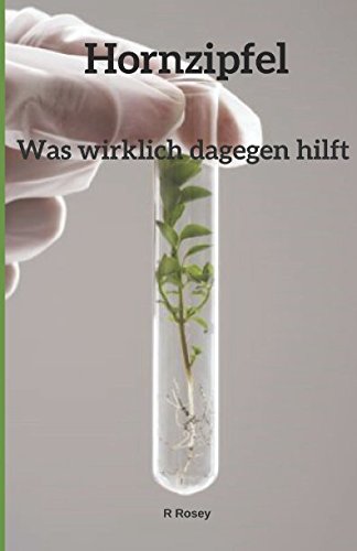 Preisvergleich Produktbild Hornzipfel: Was wirlich dagegen hilft