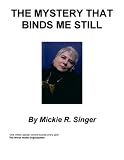 Image de The Mystery That Binds Me Still (English Edition)