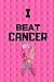 Produktbild I Beat Cancer: 100 pages 6 x 9 blank lined Cancer Awareness journal with a Glossy finish