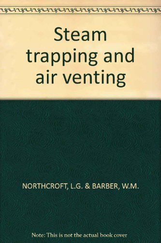 Preisvergleich Produktbild STEAM TRAPPING AND AIR VENTING