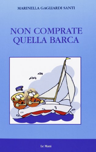 Download Non comprate quella barca Download Non comprate quella barca