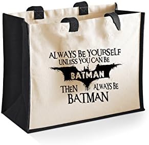 Always Be Batman-Womens Funny Sayings Novelty Jute Classic Shopper Bag-Black