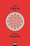 Bücher Neuerscheinungen 2022 - Der Circle: Roman von Dave Eggers