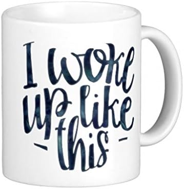 Endingfo I Woke Up Like This Handwritten Funny Quote Classic White Coffee Mug