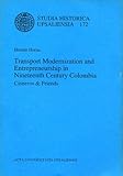 Image de Transport Modernization and Entrepreneurship in Nineteenth Century Colombia: Cisneros and Friends