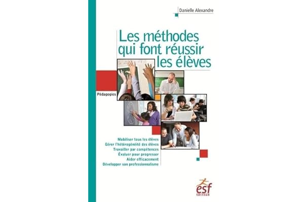 Les méthodes qui font réussir les élèves