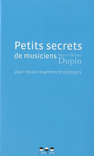 Download Petits secrets de musiciens pour réussier examens et concours Download Petits secrets de musiciens pour réussier examens et concours