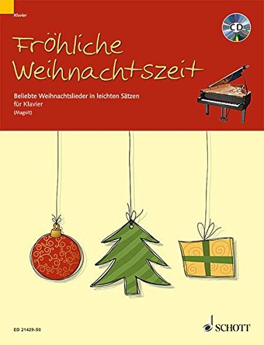 Download Fröhliche Weihnachtszeit: Beliebte Weihnachtslieder in leichten Sätzen. Klavier. Ausgabe mit CD. Download Fröhliche Weihnachtszeit: Beliebte Weihnachtslieder in leichten Sätzen. Klavier. Ausgabe mit CD.