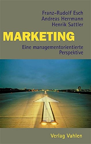 Marketing: Eine managementorientierte Einführung