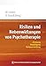 Risiken und Nebenwirkungen von Psychotherapie: Erfassung, Bewältigung, Risikovermeidung by