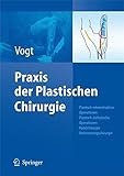 Image de Praxis der Plastischen Chirurgie: Plastisch-rekonstruktive Operationen - Plastisch-ästhet