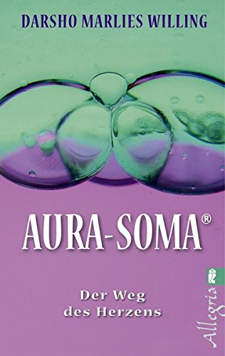 Aura-Soma: Der Weg des Herzens (0)
