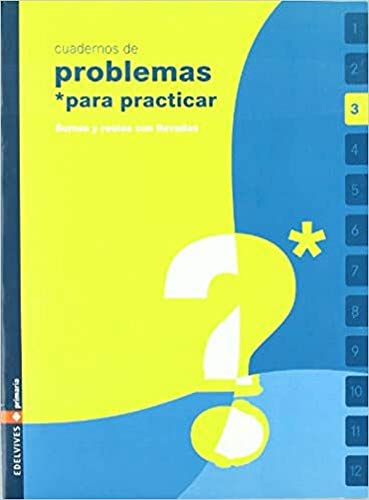 Cuaderno 3 (Problemas para practicar matematicas) Primaria