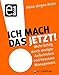 Ich mach das jetzt!: Mehr Erfolg durch weniger Aufschieben und besseres Management by 
