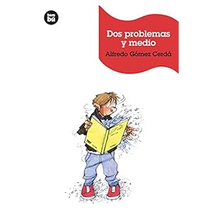 Dos problemas y medio (Jóvenes Lectores)