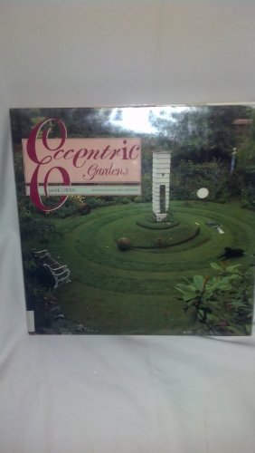 Eccentric Gardens