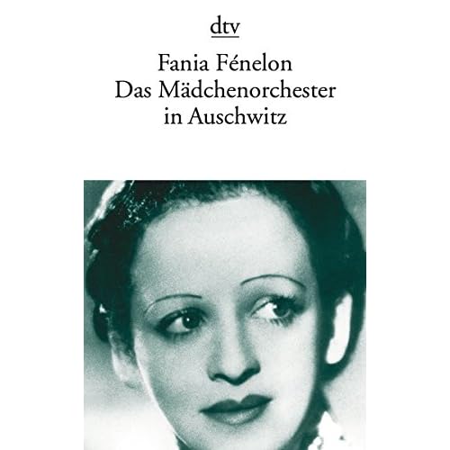 Das Mädchenorchester in Auschwitz Das Mädchenorchester in Auschwitz