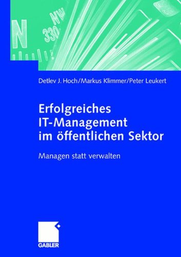 Erfolgreiches IT-Management im öffentlichen Sektor: Managen statt verwalten