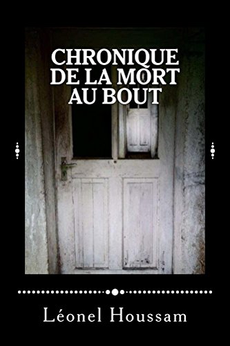 Download Chronique de la mort au bout