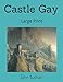 Produktbild Castle Gay: Large Print