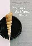Image de Das Glück der kleinen Dinge: 20 Motive im Postkartenbuch (Münsterschwarzacher Spruchkarten / Postk