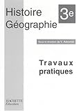 Image de Histoire Géographie 3e : Travaux pratiques