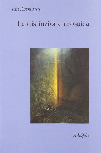 La distinzione mosaica La distinzione mosaica