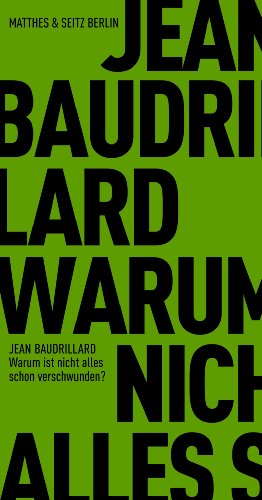 Download Warum ist nicht alles schon verschwunden? (Fröhliche Wissenschaft) Download Warum ist nicht alles schon verschwunden? (Fröhliche Wissenschaft)
