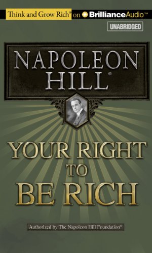 Your Right to Be Rich (Think and Grow Rich)