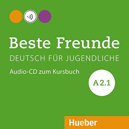 BESTE FREUNDE A21 CDAudio (Kb): AudioCD zum Kursbuch A21