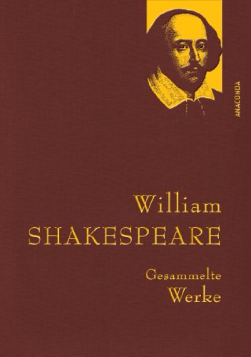 William Shakespeare - Gesammelte Werke (IRIS®-Leinen)