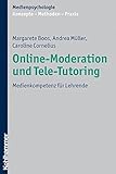 Image de Online-Moderation und Tele-Tutoring: Medienkompetenz für Lehrende (Medienpsychologie / Ko