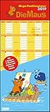 Die Maus 2019 - DUMONT Mega-Familienkalender mit 6 Spalten - Familienplaner mit 2 Stundenplänen und Ferientabelle - Hochformat 30,0 x 68,5 cm: Zur Sendung mit der Maus by DUMONT Kalenderverlag, Isolde Schmitt-Menzel