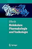 Image de Molekulare Pharmakologie und Toxikologie: Biologische Grundlagen von Arzneimitteln und Giften (Springer-Lehrbuch)